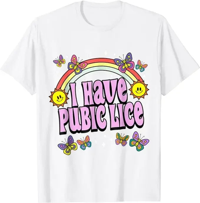 I Have Pubic Lice Tee – Retro Chaos Energy