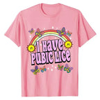 I Have Pubic Lice Tee – Retro Chaos Energy